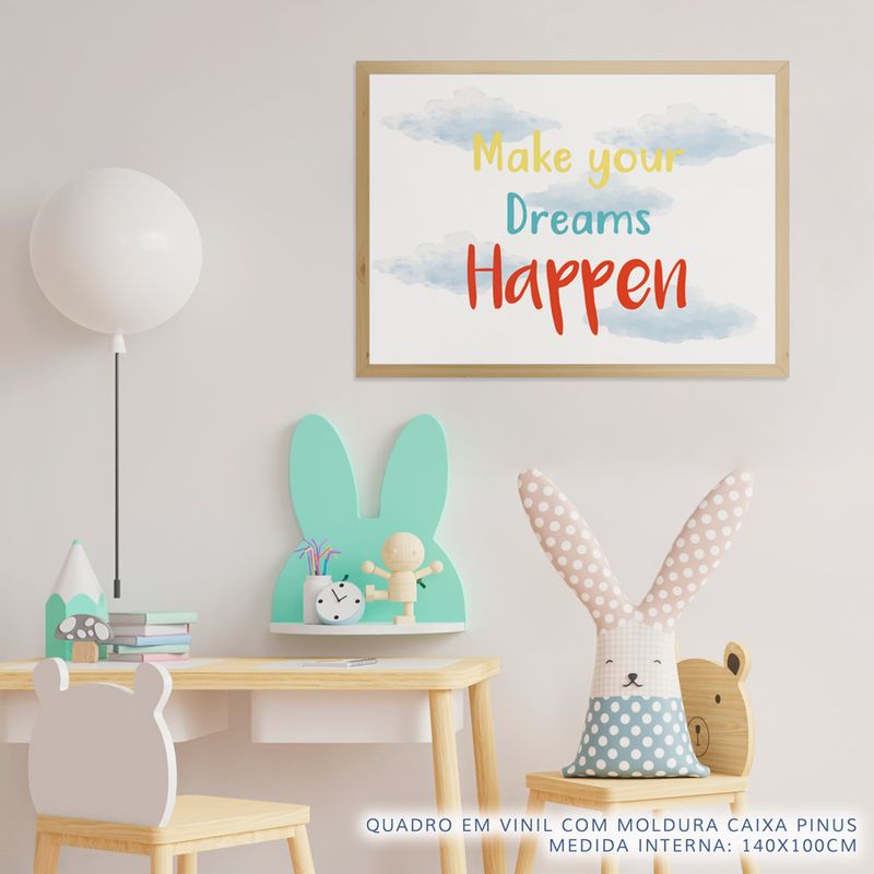 Quadro-Infantil-Make-your-Dreams-Happen-Preto-2